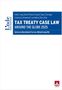 Blauer Text: "TAX TREATY CASE LAW AROUND THE GLOBE 2025". Unten ein Logo in rotem Quadrat mit "IBFD"., Buch