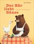 Kai Würbs: Der Bär liebt Gänse und der Fuchs auch, Buch