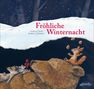 "Fröhliche Winternacht" von Lorenz Pauli und Kathrin Schärer. Ein Bär schläft, während ein Eichhörnchen tanzt., Buch