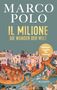 Marco Polo: Il Milione, Buch