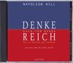 Napoleon Hill: Denke nach und werde reich. 4 CDs, CD