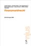 "Finanzmarktrecht: Entwicklungen 2024" in Orange und Schwarz. Autoren: Andreas Bohrer, Christian Rehm, Eric Huggenberger, u.a., Buch