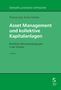 Thomas Jutzi: Asset Management und kollektive Kapitalanlagen, Buch