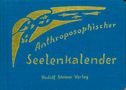 Rudolf Steiner: Anthroposophischer Seelenkalender. 52 Wochensprüche, Buch