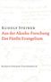 Rudolf Steiner: Aus der Akasha-Forschung. Das Fünfte Evangelium, Buch, Buch