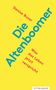 "Die Altenboomer" in Blau, "Denise Buser" und "Was das Leben jetzt verspricht" in Rot, "Zytglogge" unten auf gelbem Hintergrund.