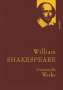 William Shakespeare: William Shakespeare - Gesammelte Werke, Buch