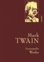 Mark Twain: Mark Twain - Gesammelte Werke (Reise um die Welt; Reise durch Deutschland; 1.000.000-Pfundnote; Schreckliche deutsche Sprache; Briefe von der Erde; Tagebuch von Adam und Eva u. a. Erzählungen), Buch