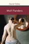 Daniel Defoe: Moll Flanders. Roman, Buch