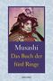 Miyamoto Musashi: Musashi, M: Buch der fünf Ringe, Buch