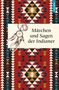 Karl Knortz: Märchen und Sagen der Indianer Nordamerikas, Buch