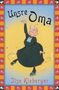 Ilse Kleberger: Unsre Oma, Buch, Buch