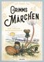 Jacob Grimm: Grimms Märchen - vollständige und illustrierte Schmuckausgabe mit Goldprägung, Buch