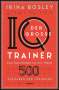 Irina Bosley: Der große IQ-Trainer. Das Übungsbuch mit über 500 Aufgaben und Lösungen, Buch
