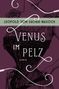 Leopold von Sacher-Masoch: Venus im Pelz. Roman, Buch