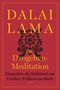 Lama Dalai: Die Dzogchen-Meditation. Empathie als Schlüssel zur Großen Vollkommenheit, Buch