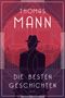 "THOMAS MANN. DIE BESTEN GESCHICHTEN." Silhouette eines Mannes mit Hut vor rotem Hintergrund mit Stadt und geometrischen Formen., Buch