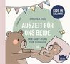 Andrea Zils: Kids in Balance. Auszeit für uns beide. 6 Monate - 12 Monate, CD