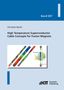 Christian Barth: High Temperature Superconductor Cable Concepts for Fusion Magnets, Buch