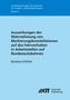 Barbara Köhler: Auswirkungen der Wahrnehmung von Markierungskonstellationen auf das Fahrverhalten in Arbeitsstellen auf Bundesautobahnen, Buch
