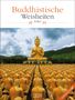 : Buddhistische Weisheiten 2025, KAL