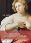 "La donna lasciva" und "Das venezianische Kurtisanenporträt im Cinquecento". Frauenporträt in traditioneller Kleidung., Buch