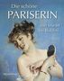 „Die schöne Pariserin von Manet bis Boldini“ steht über einer Gemälde-Szene mit einer lächelnden Frau, die einen Spiegel hält., Buch