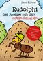 Jörns Bühner: Rudolphi, die Ameise mit den roten Schuhen, Buch