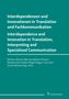 : Interdependenzen und Innovationen in Translation und Fachkommunikation / Interdependence and Innovation in Translation, Interpreting and Specialised Communication, Buch