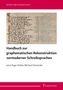 Joost Roger Robbe: Handbuch zur graphematischen Rekonstruktion vormoderner Schreibsprachen, Buch