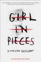 Kathleen Glasgow: Girl in Pieces, Buch