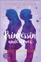 Connie Glynn: Prinzessin undercover - Entscheidungen, Buch