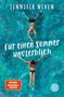 Jennifer Niven: Für einen Sommer unsterblich, Buch