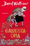 David Walliams: Gangsta-Oma, Buch