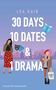 Lea Kaib: 30 Days, 10 Dates & 1 Drama, Buch