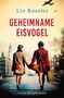 "GEHEIMNAME EISVOGEL" von Liz Kessler. Zwei Mädchen mit Koffern gehen auf einer Straße, im Hintergrund historische Gebäude., Buch