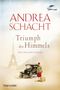 Andrea Schacht: Triumph des Himmels, Buch