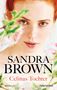 Sandra Brown: Celinas Tochter, Buch, Buch