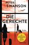 Peter Swanson: Die Gerechte, Buch