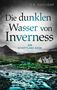 G. R. Halliday: Die dunklen Wasser von Inverness, Buch