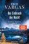 Fred Vargas: Bei Einbruch der Nacht, Buch