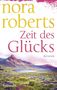 Nora Roberts: Zeit des Glücks, Buch
