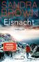 Sandra Brown: Eisnacht, Buch, Buch