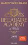 Maren Vivien Haase: Belladaire Academy of Athletes - Liars, Buch