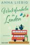 "Winterfunkeln in London" von Anna Liebig, Illustration: Teekanne, Tasse auf Doppeldeckerbus, Socken und Laterne mit Kerze., Buch