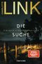 "Charlotte Link, Die Suche. Ein Kate-Linville Thriller. SPIEGEL Bestseller Platz 1." Abendliche Landschaft mit Zaun., Buch