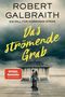 Robert Galbraith: Das strömende Grab, Buch