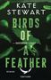Kate Stewart: Birds of a Feather, Buch