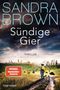 Sandra Brown: Sündige Gier, Buch