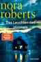 Ein Cover mit den Texten: "nora roberts", "Das Leuchten des Himmels", "Roman", "SPIEGEL Bestseller-Autorin". Ein Haus vor Bergen., Buch